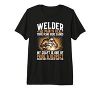 Mon métier est Une Question de fierté et de Respect. Fier Soudeur T-Shirt Haut de Gamme