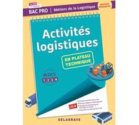 Mon métier, mes compétences - Activités logistiques en plateau technique - Bac Pro Métiers de la logistique (2026) - Pochette élève