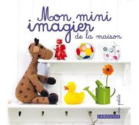 Collectif – Mon mini imagier de la maison – Album éveil dès la naissance – Larousse cartonné