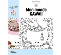 Mon monde kawaii - Maison Lovely - Eyrolles - broché - Livre-jeu
