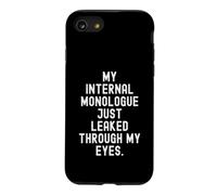 Mon Monologue intérieur Vient de me Traverser Les Yeux C'est drôle Coque pour iPhone SE (2020) / 7/8