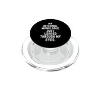 Mon Monologue intérieur Vient de me Traverser Les Yeux C'est drôle PopSockets PopGrip pour MagSafe