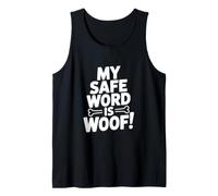 Mon Mot de sécurité est Woof ! Débardeur