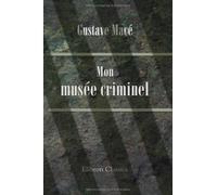 Mon musée criminel