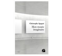 Mon musée imaginaire - II - Christophe Agogué - Du Pantheon Eds - broché - Biographie