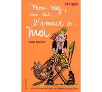 Mon nez, mon chat, l'amour... et moi