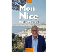 Mon Nice - Patrick Allemand - Baie Des Anges - broché - Essai