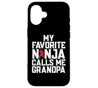 Mon Ninja préféré m'appelle Grand-père Ninja Grandpa Coque pour iPhone 16