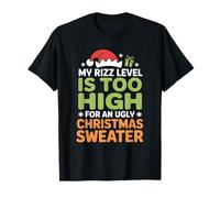 Mon Niveau de Rizz est trop élevé pour Un Pull de Noël Moche T-Shirt