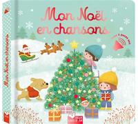 Mon Noël en chansons - livre sonore - Sejung Kim - Deux Coqs D'or - cartonné - Comptine, chant