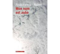 Mon nom est aube
