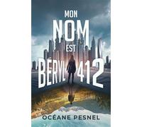 Mon nom est Béryl 412 - Océane Pesnel - Happily Ever After - broché - Roman