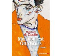 Mon nom est Otto Gross