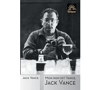 Mon nom est Vance, Jack Vance
