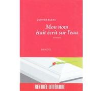 Mon Nom Était Écrit Sur L'eau