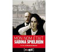Mon nom était Sabina Spielrein