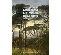 Mon nom ne vous dira rien