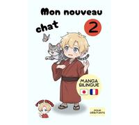 Mon nouveau chat 2 Manga bilingue en japonais pour débutants - P'Tit Ninja - P'tit Ninja - ebook (ePub illustré) - Livre