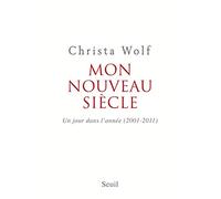 Mon nouveau siècle: Un jour dans l'année (2001-2011)