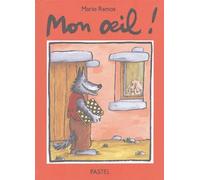 Mon oeil !