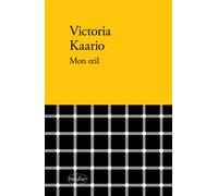 Mon oeil 2026 - Victoria Kaario - Verdier - broché - Roman
