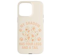 Mon Ombre a Quatre Pattes et Un Amoureux des Chiens de Queue Coque pour iPhone 15 Pro Max