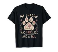 Mon Ombre a Quatre Pattes et Un Amoureux des Chiens de Queue T-Shirt