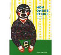 Mon Ombre Et Moi