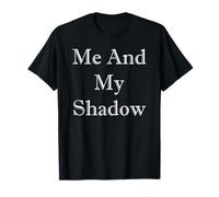 Mon ombre et moi T-Shirt