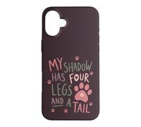 Mon Ombre, Qui Aime Les Chiens, a Quatre Pattes et Une Queue Coque pour iPhone 16 Plus