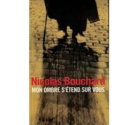 Mon ombre s'étend sur vous (Une aventure d'Augustine Lourdeix)