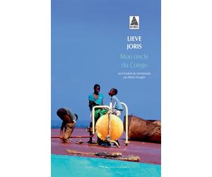 Mon oncle du Congo - Lieve Joris - Actes sud - Poche - Roman