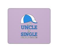 Mon Oncle Est Célibataire Tapis De Souris Petit Mouse Pad Bords Cousus Mousepad pour Bureau Voyage Ordinateur 25X30Cm