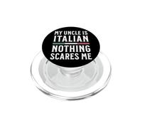 Mon Oncle est Italien, Rien ne m'effraie PopSockets PopGrip pour MagSafe