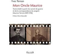 Mon Oncle Maurice Yves Ternon (Auteur)