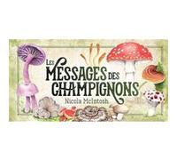 Mon oracle de poche : Les messages des champignons