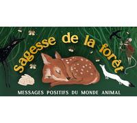 Mon oracle de poche : Sagesse de la forêt: Messages positifs du monde animal