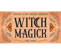 Mon oracle de poche : Witch Magick - 40 cartes - Fiona Horne - Lotus Et L'elephant - Jeux livres objets