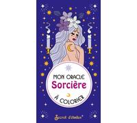 Mon oracle Sorcière à colorier - Nolwenn Mellier - Secret D'etoiles - Jeux livres objets
