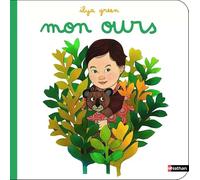 Ilya Green – Mon ours – Album et première histoire d'aventures dès 2 ans