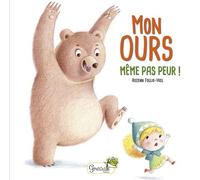 Mon Ours - Même Pas Peur !