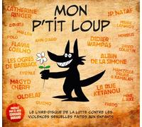 Mon p’tit loup , le livre-disque contre les violences sexuelles faites aux enfants