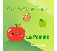 Mon Panier de Fruits: La Pomme