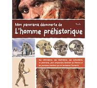 Mon panorama découverte de l'homme préhistorique