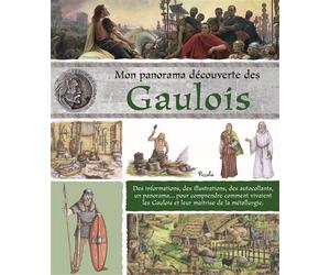 Mon panorama découverte des gaulois - Anne Eydoux - Piccolia - broché - Document jeunesse