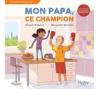 Mon papa, ce champion
