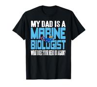 Mon Papa Est Biologiste Marin Ton Héros Fait Quoi T-Shirt