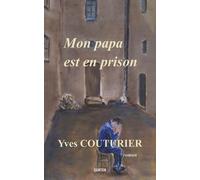 Mon papa est en prison (French Edition)