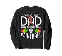 Mon Papa est Une légende du Paintball sur Le Terrain Sweatshirt