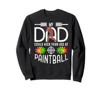 Mon Papa est Une légende du Paintball sur Le Terrain Sweatshirt